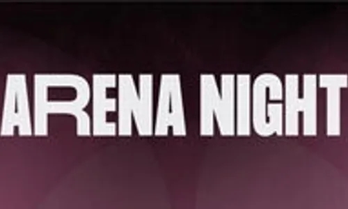Arena Night