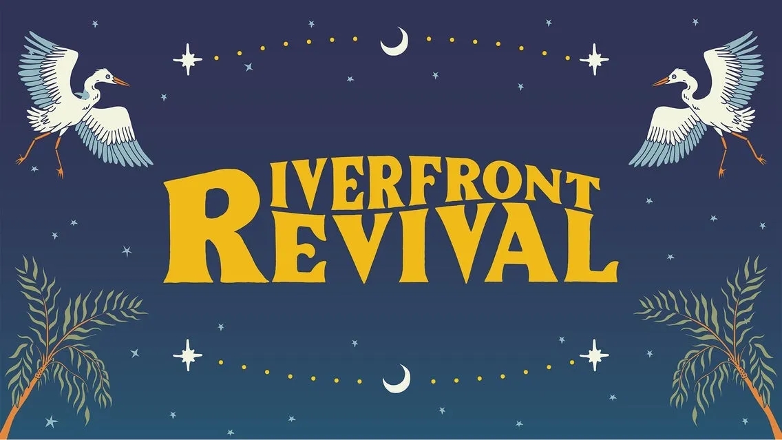 Riverfront Revival