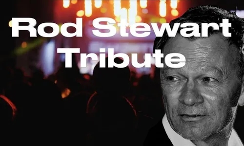 Rod Stewart Tribute