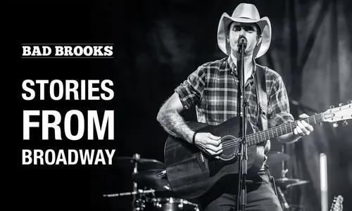 Bad Brooks Stories from Broadway