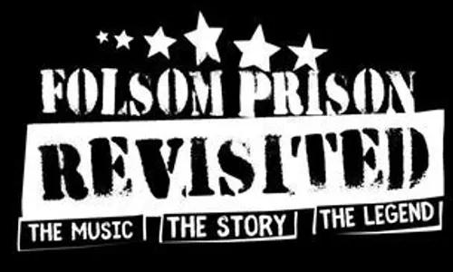 Folsom Prison Revisited