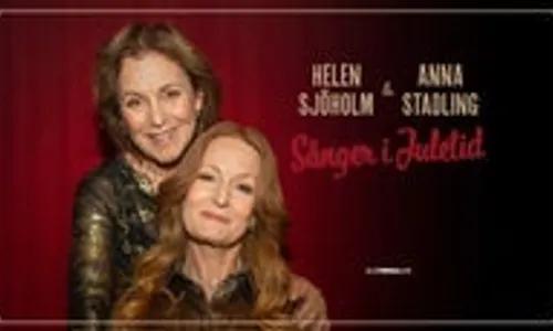 Helen Sjöholm & Anna Stadling