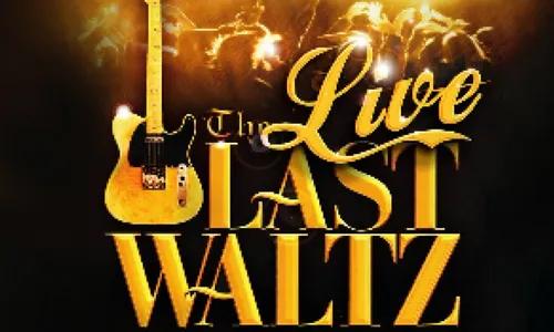 The Live Last Waltz