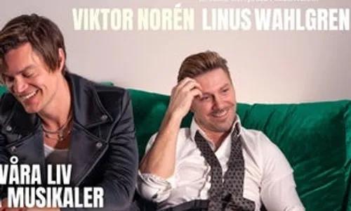 Viktor Norén & Linus Wahlgren