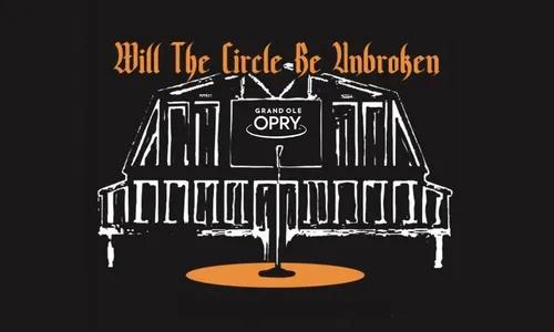 Will The Circle Be Unbroken