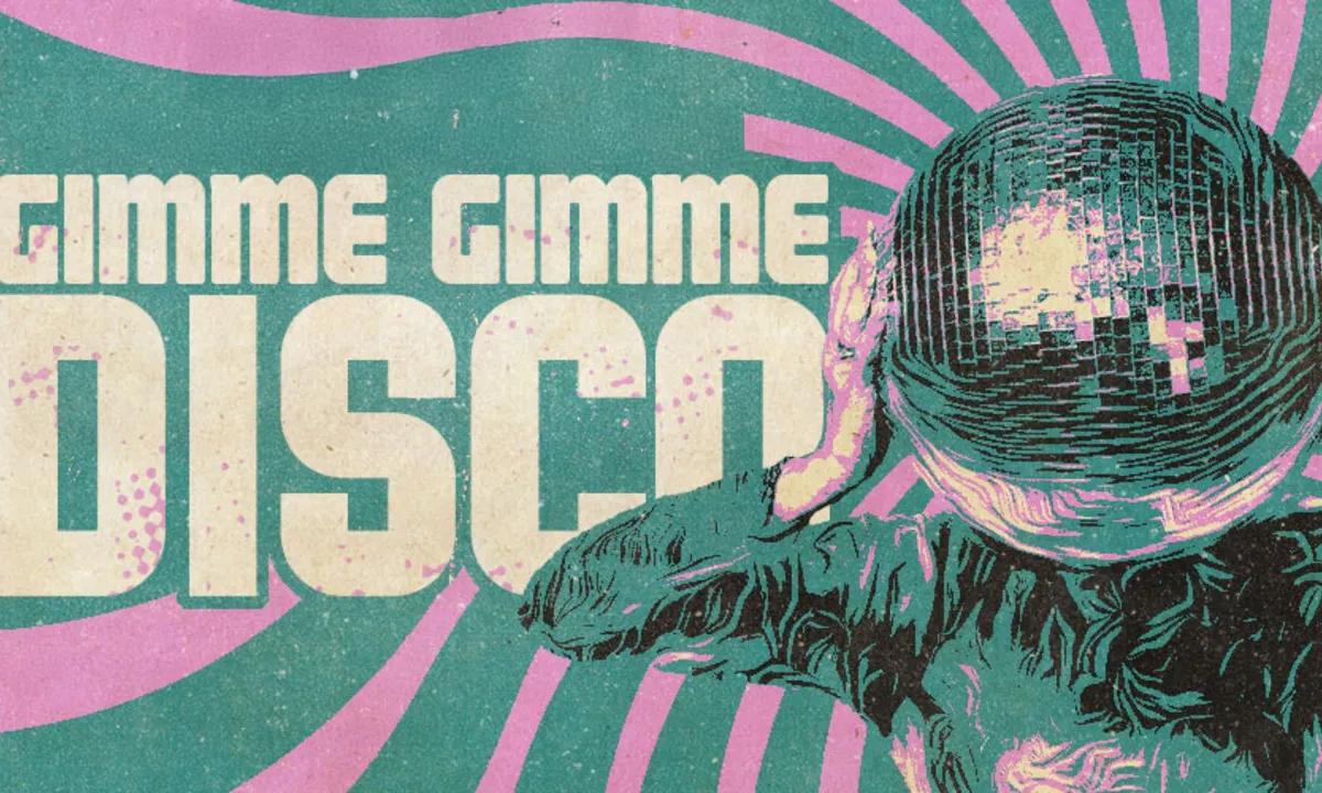Gimme Gimme Disco
